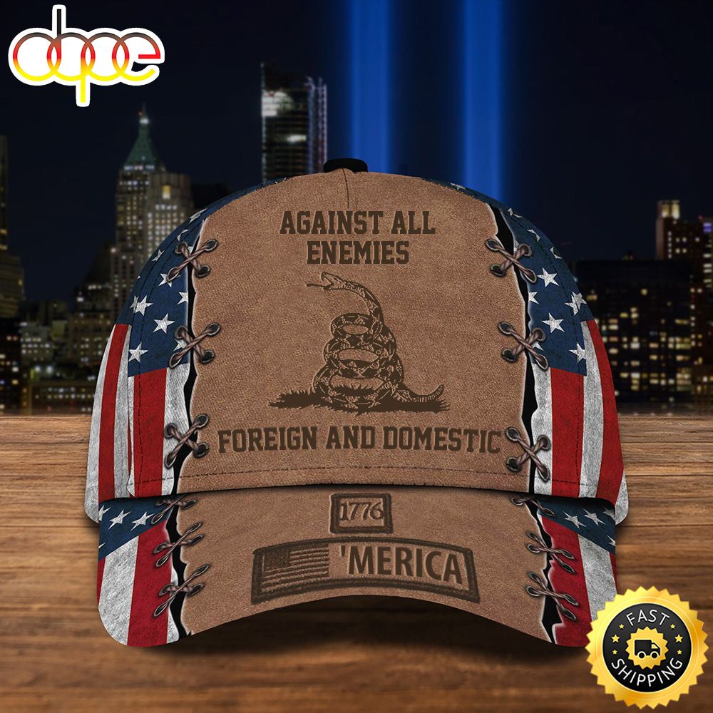 Gadsden Hat 1776 'Merica Against All Enemies Foreign &amp; Domestic Patriotic Hat Veteran Gift Hat Classic Cap