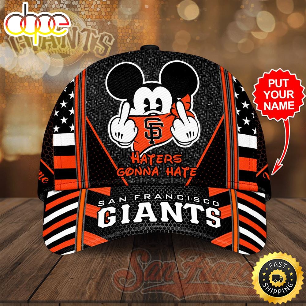 Personalized San Francisco Giants Mickey Mouse Hater Gonna Hate All Over Print 3D Classic Baseball CapHat